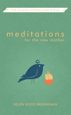 Book image of Meditations for the New Mother