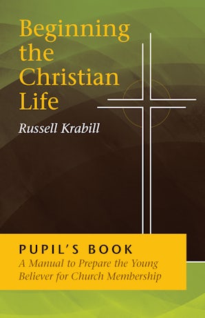 Book image of Beginning the Christian Life