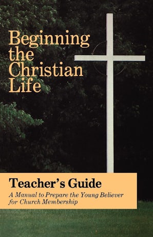 Book image of Beginning the Christian Life