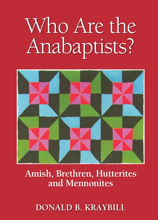 Who Are The Anabaptists?