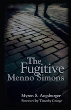 Fugitive: Menno Simons