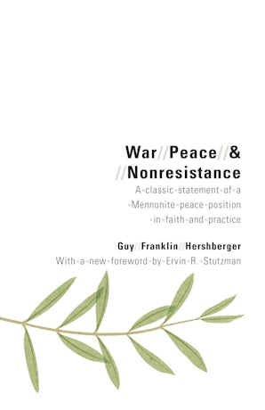 Book image of War, Peace, and Nonresistance