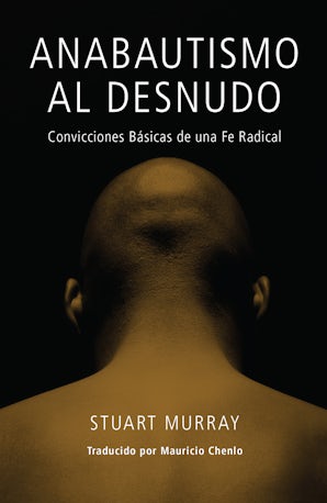 Book image of Anabautismo al Desnudo