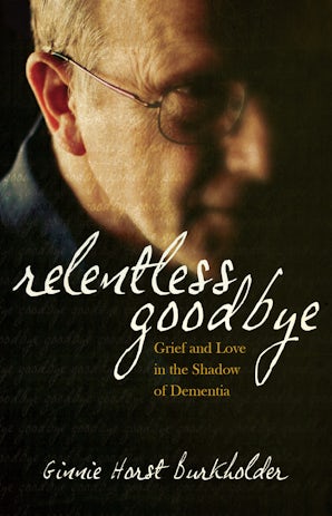 Book image of Relentless Goodbye