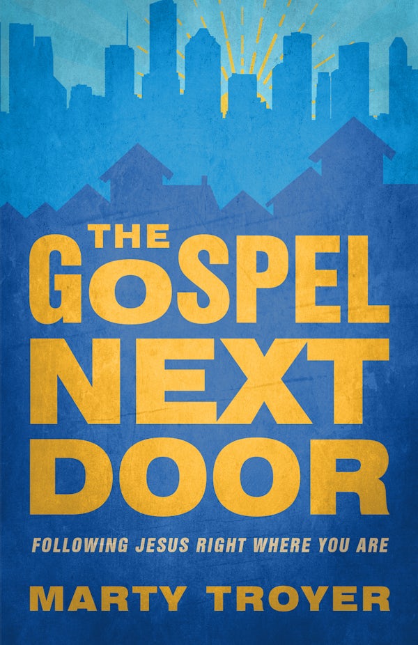 The Gospel Next Door