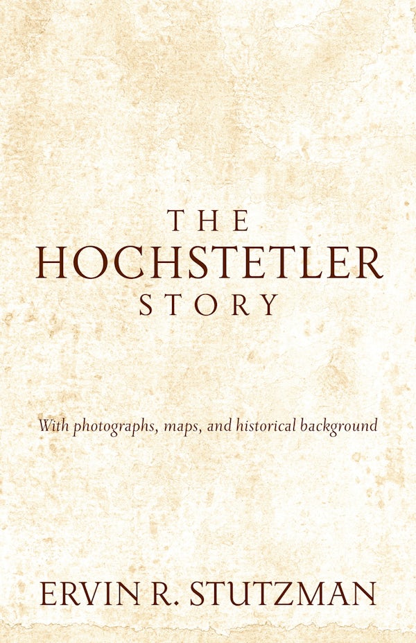 Hochstetler Story