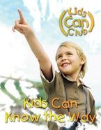 Kids Can Know the Way