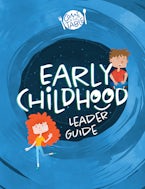 VBS 2021 Come To The Table Early Childhood Leader’s Guide