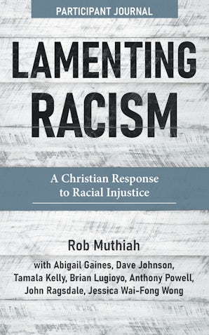 Book image of Lamenting Racism Participant Journal