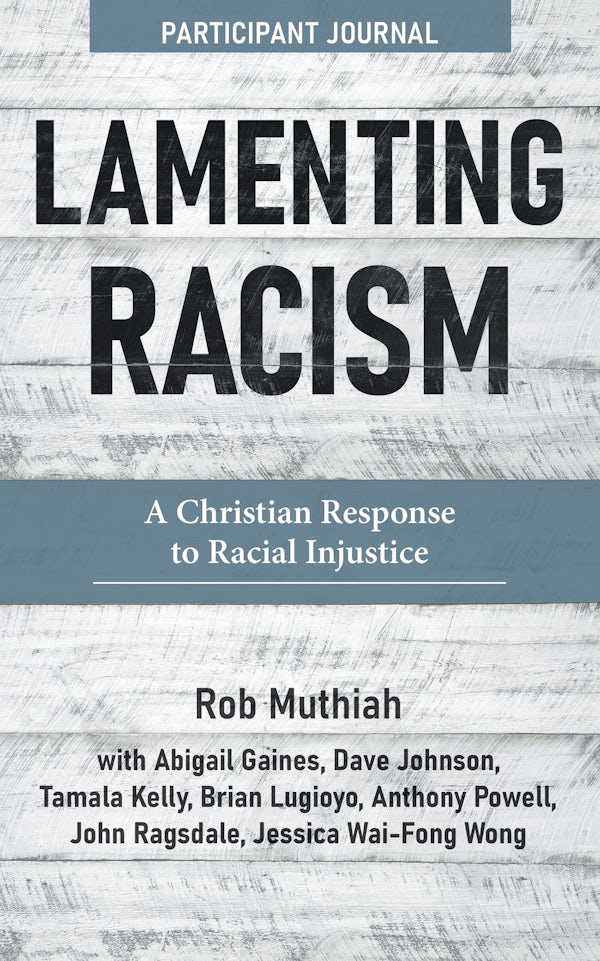 Lamenting Racism Participant Journal
