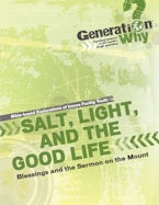 Salt, Light, and the Good Life