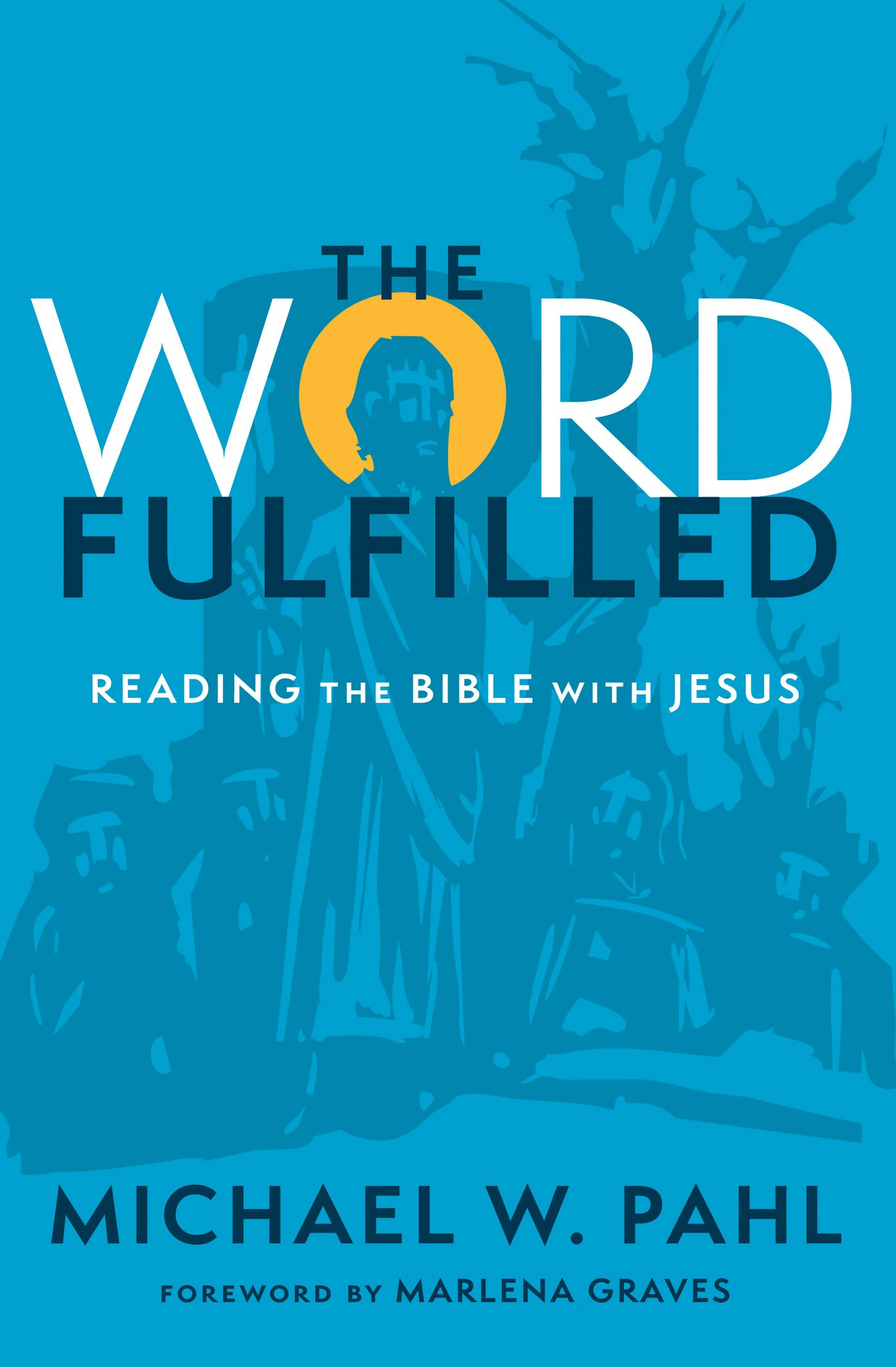 The Word Fulfilled - Herald Press